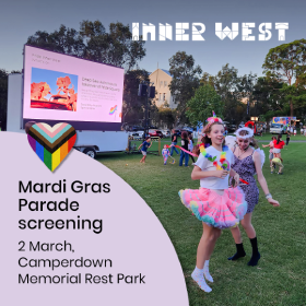 A little girl in a pink tut in front of a large outdoor cinema sreen. Text reads 'Mardi Gras Parade Live Screening, 2 March, Camperdown Memorial Rest Park'.