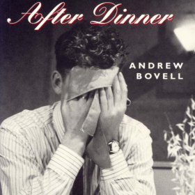 After Dinner by Andrew Bovell