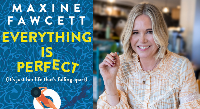 Everything is Perfect by Maxine Fawcett