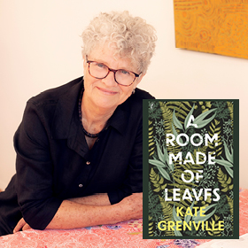 Kate Grenville - A Room Made of Leaves