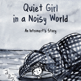 Quiet girl in a noisy world by Debbie Tung