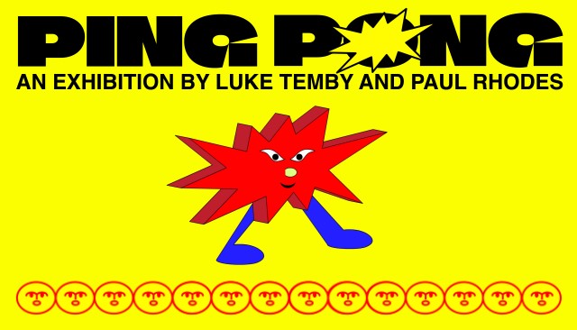 Promotional exhibition illustration, on a bright yellow background sits a red star like character with upwards slanting eyes, a round yellow small nose and a up turned smile, it has long blue block pattern legs, the words in black bold front above the character read Ping Pong an exhibition by Luke Temby and Paul Rhodes, below the character sits a repeat pattern of red simplistic outlined faces