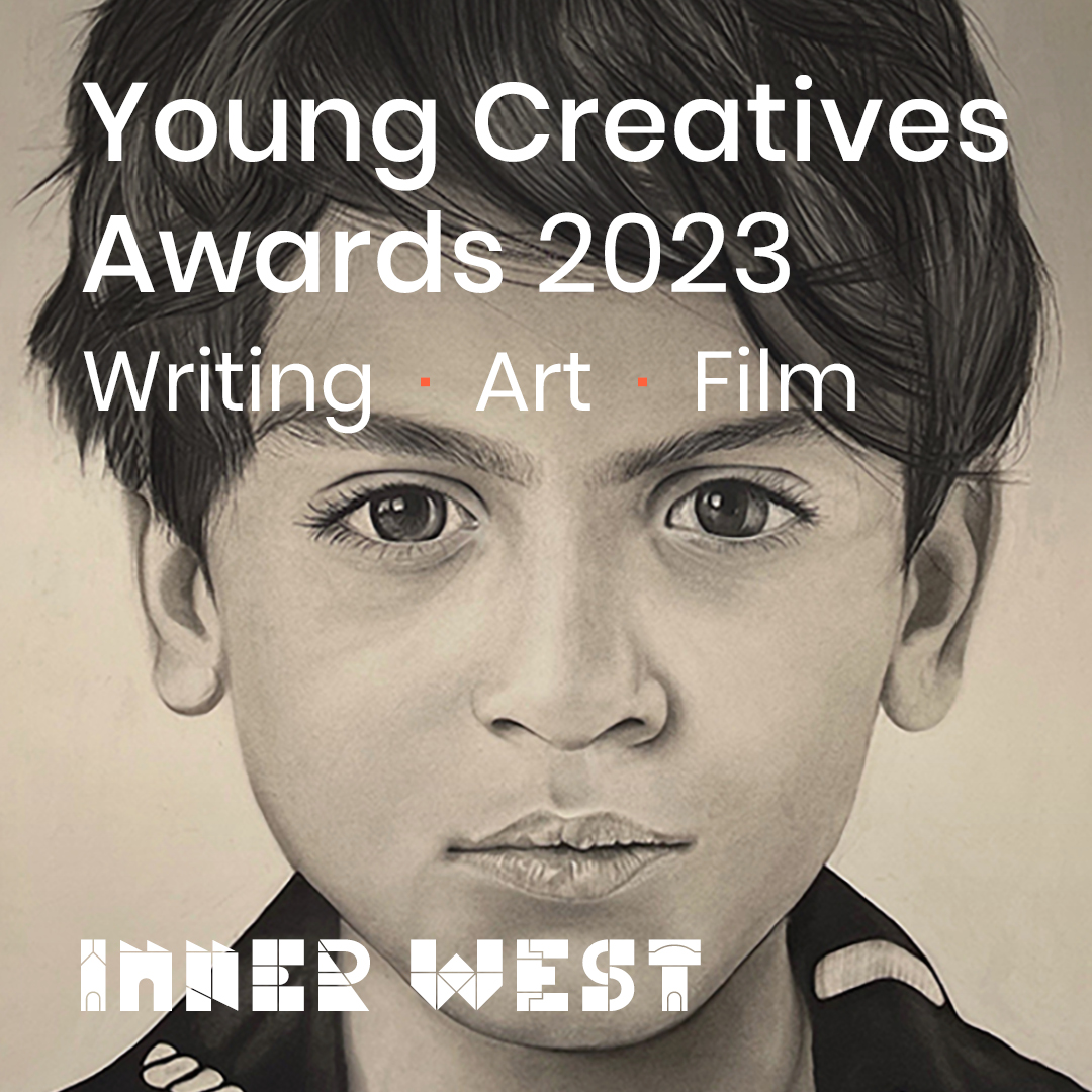  Artwork of a boy's face.  Text reads: Young Creatives Awards 2023. Writing. Art. Film. Inner West.