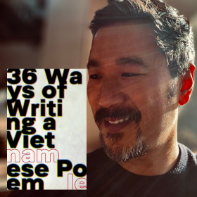 36 Ways of Writing a Vietnamese Poem by Nam Le
